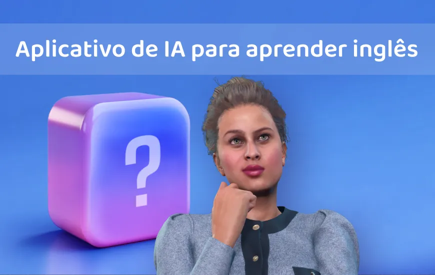 Aplicativo de IA para aprender inglês: Como você pode melhorar seu progresso no aprendizado
