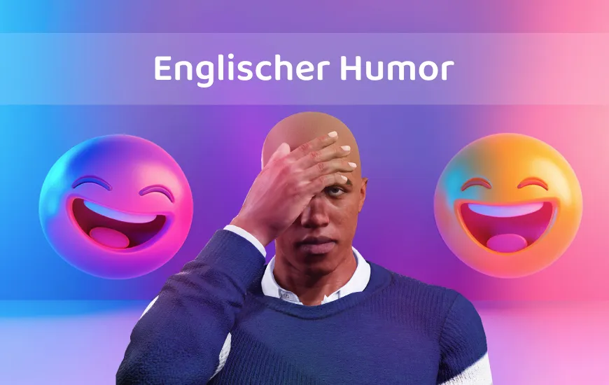 Wie du mit KI englischen Humor lernst: LOLs, Wortspiele und kulturelle Referenzen