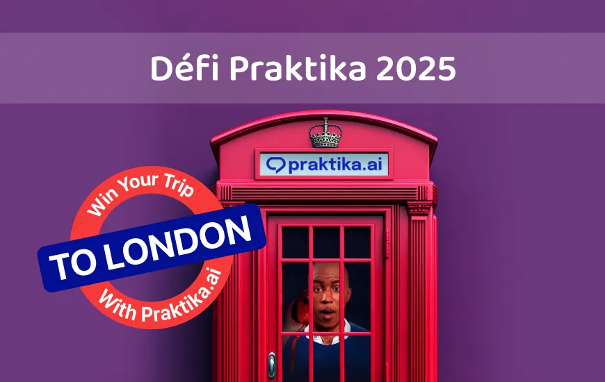 Défi Praktika 2025 !