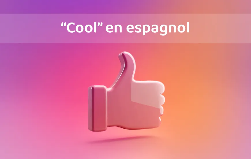 Le bel argot espagnol : Dire « joli » de Madrid à Mexico